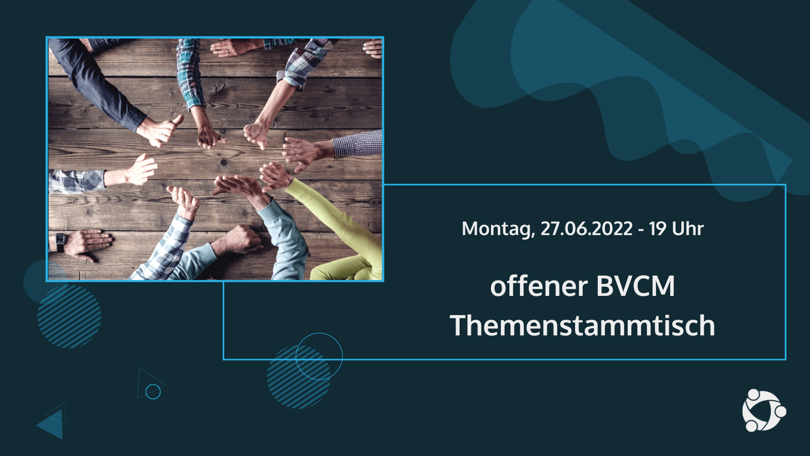 BVCM Themenstammtisch Juni 2022 Ankündigung offener Stammtisch