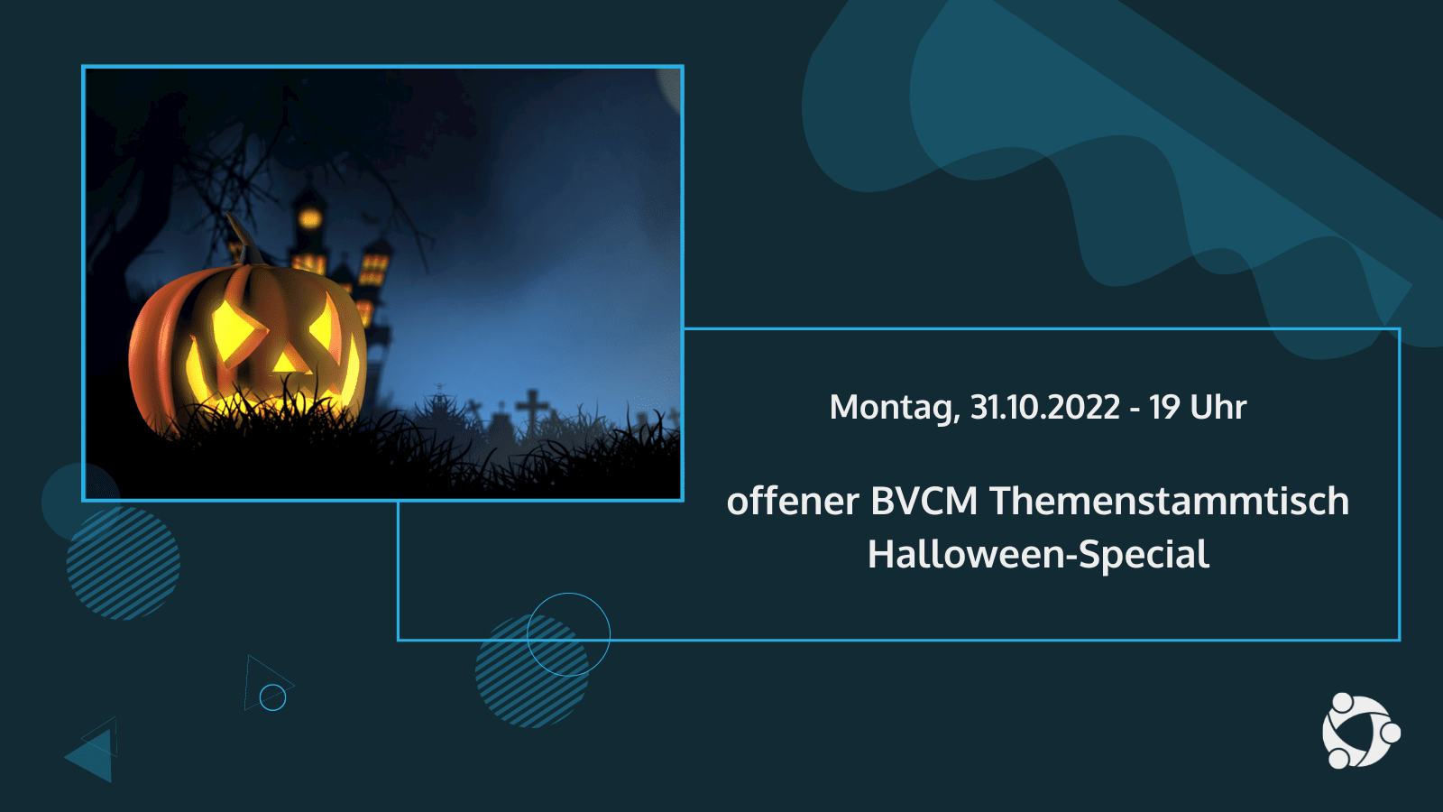 BVCM Themenstammtisch Oktober 2022 Ankündigung offener Stammtisch - Halloween-Special