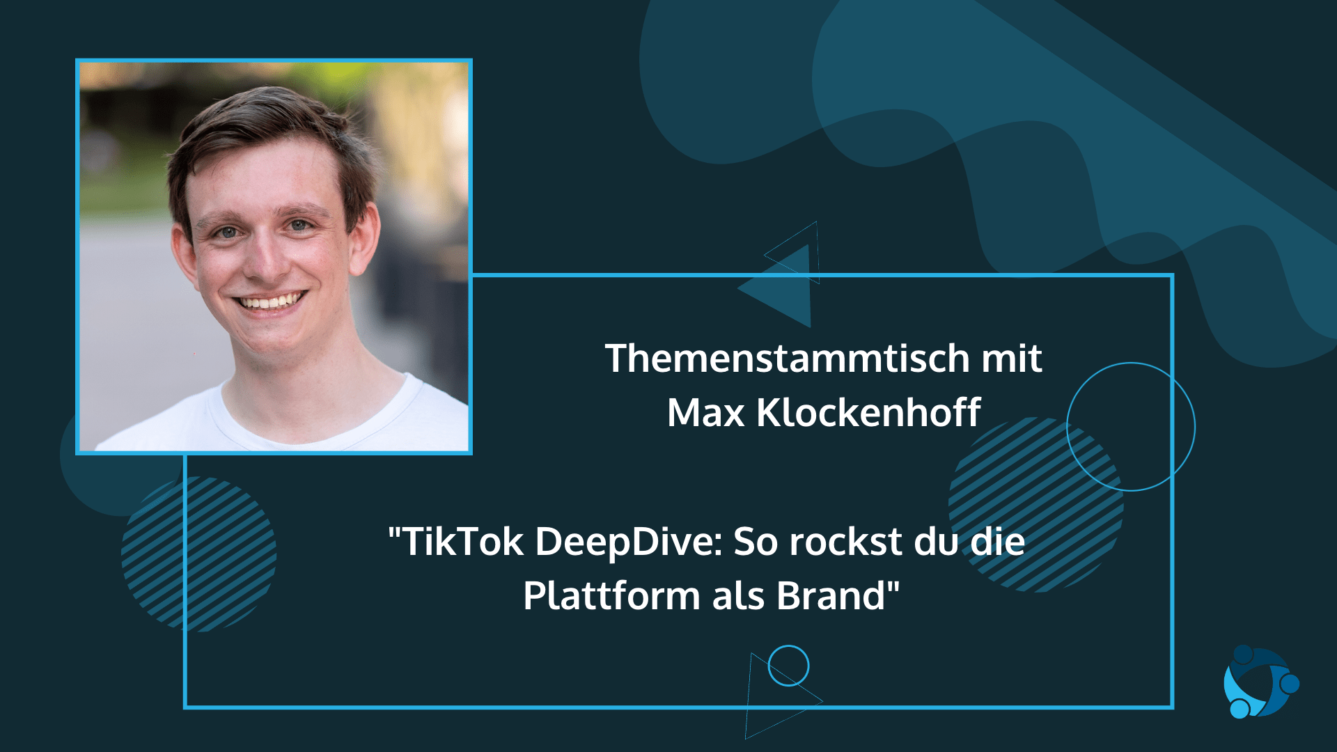 BVCM Themenstammtisch Max Klockenhoff - TikTok Deep Dive, Januar 2023